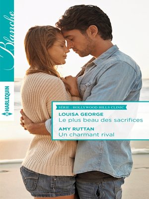 cover image of Le plus beau des sacrifices--Un charmant rival